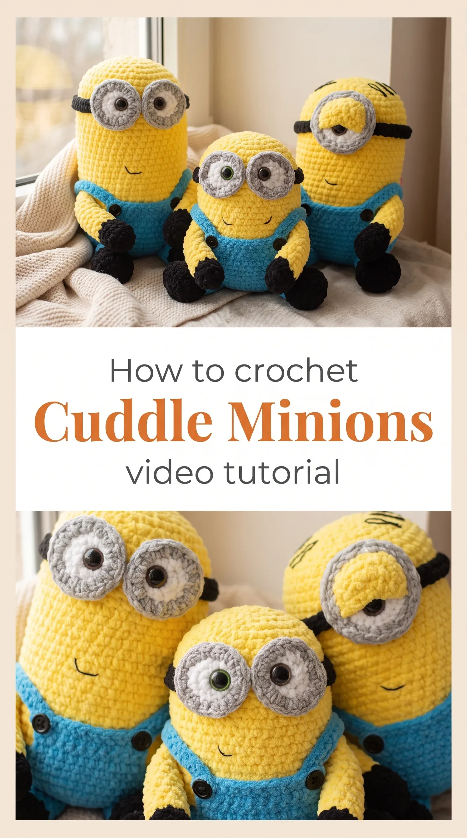 Crochet Cuddle Minions: A Whimsical Huggable Trio