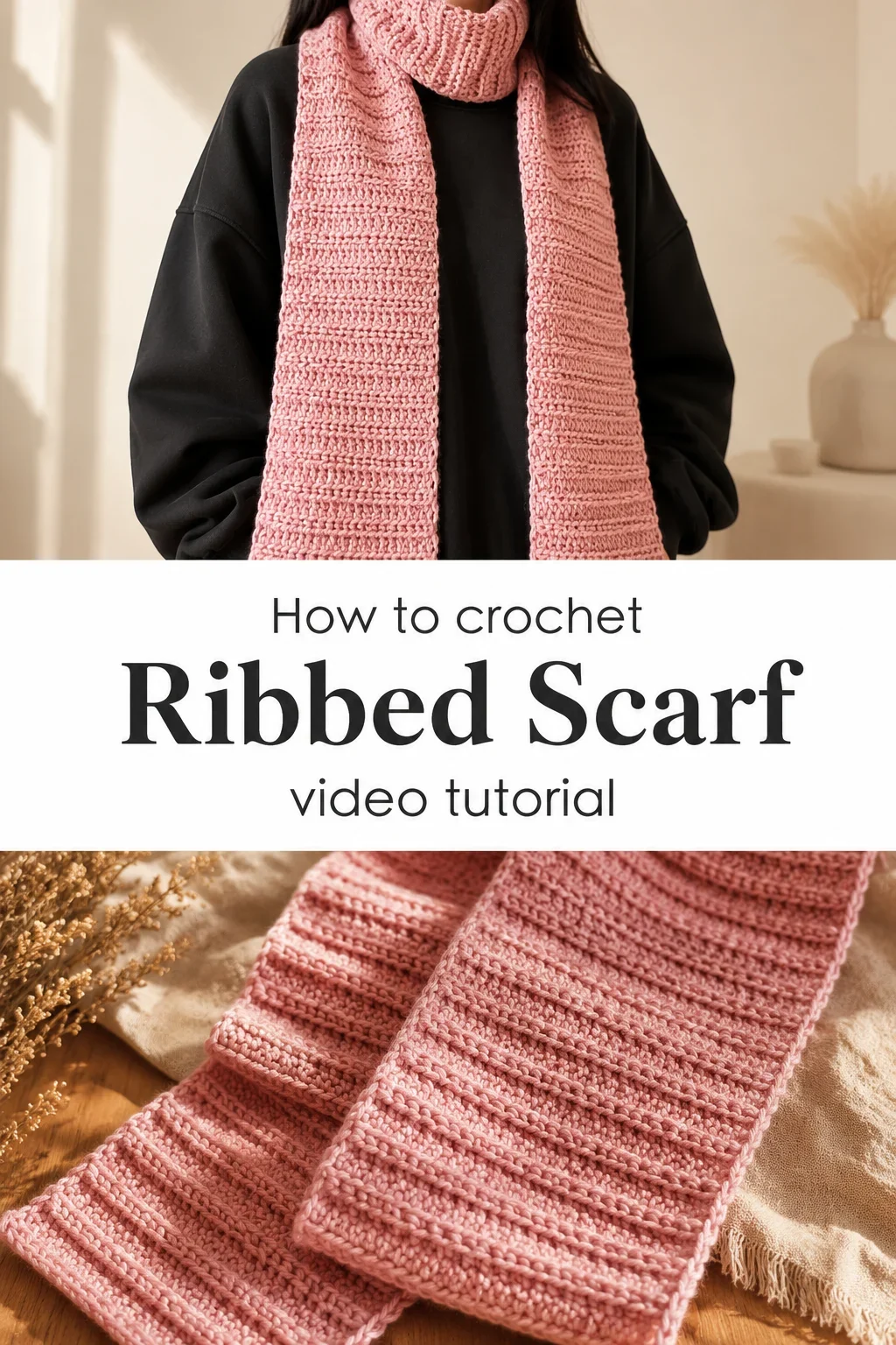 Crochet Ribbed Scarf: A Warm and Timeless Accessory